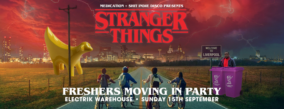 STRANGER THINGS FRESHER’S MOVING IN PARTY