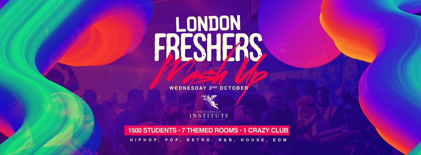 The London Freshers MASH UP ? | Piccadilly Institute