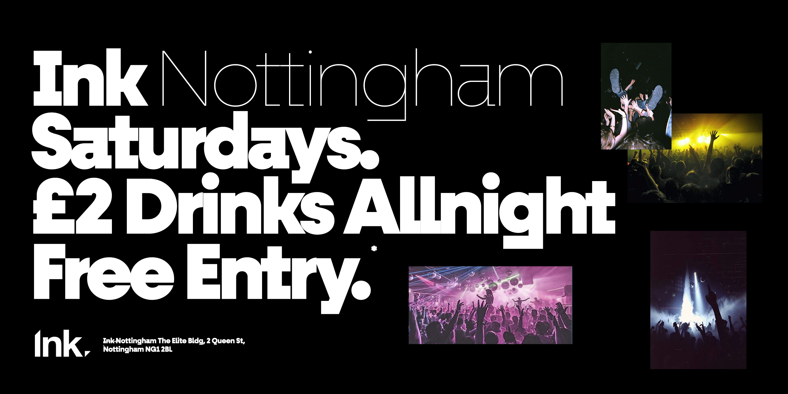 Ink Saturdays – Free Entry GL, £2 Drinks*