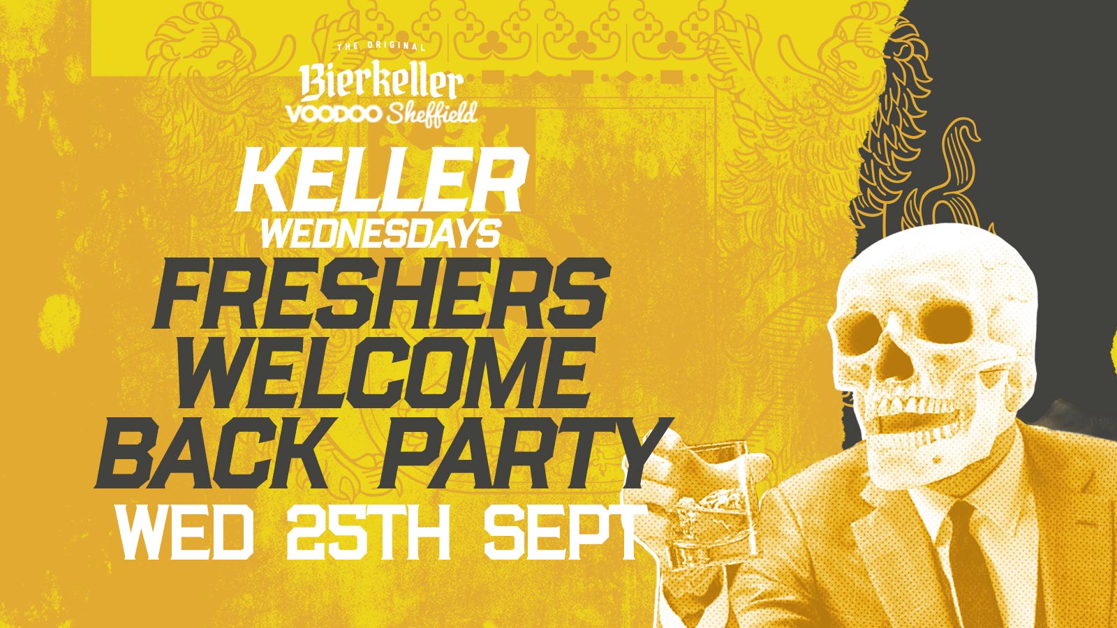 KELLER WEDNESDAYS – FRESHERS WELCOME BACK PARTY