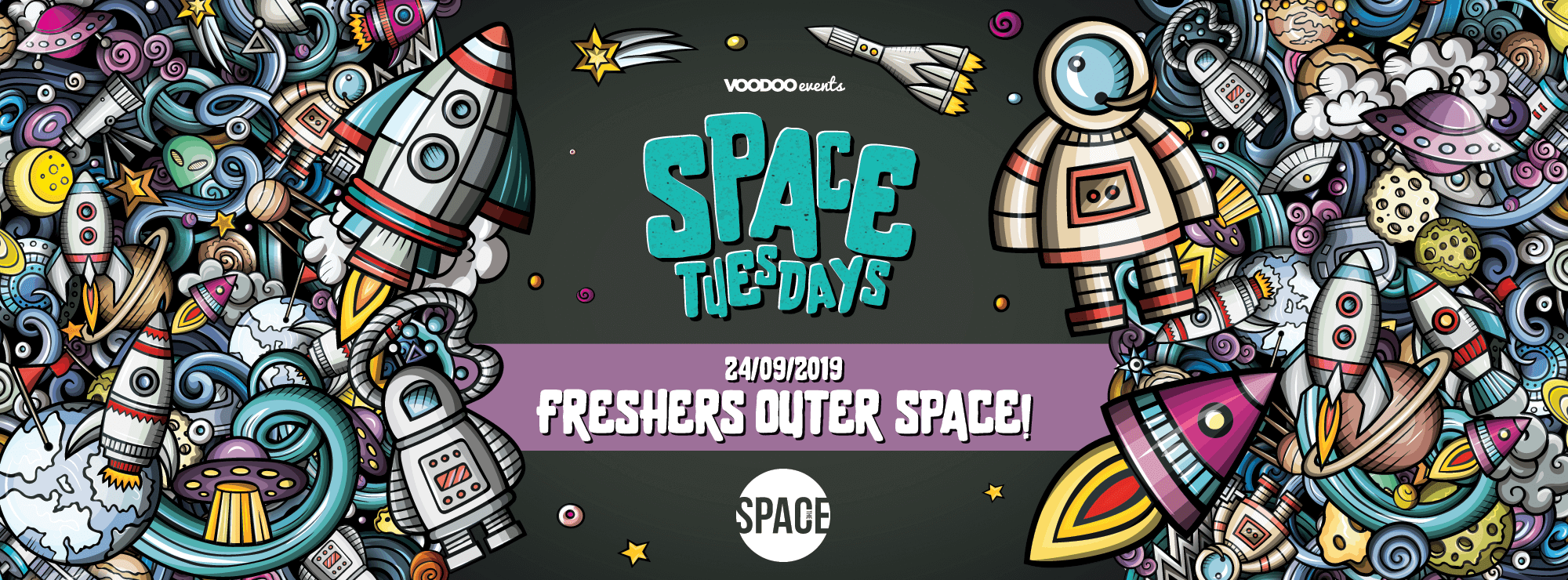 Space Tuesdays : Leeds – Freshers Outer Space