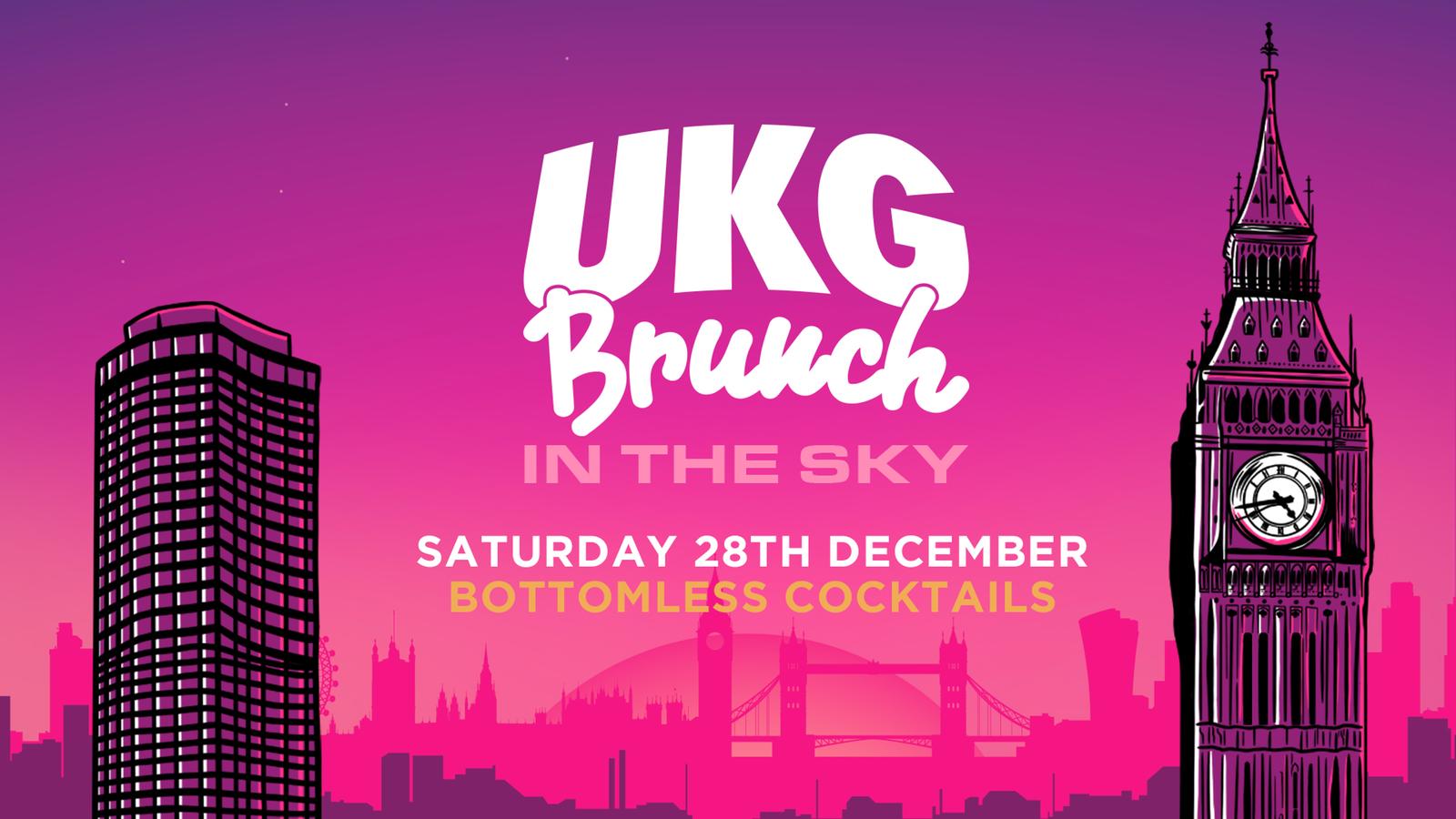 UKG BRUNCH IN THE SKY at London, London on 28th Dec 2019 | Fatsoma