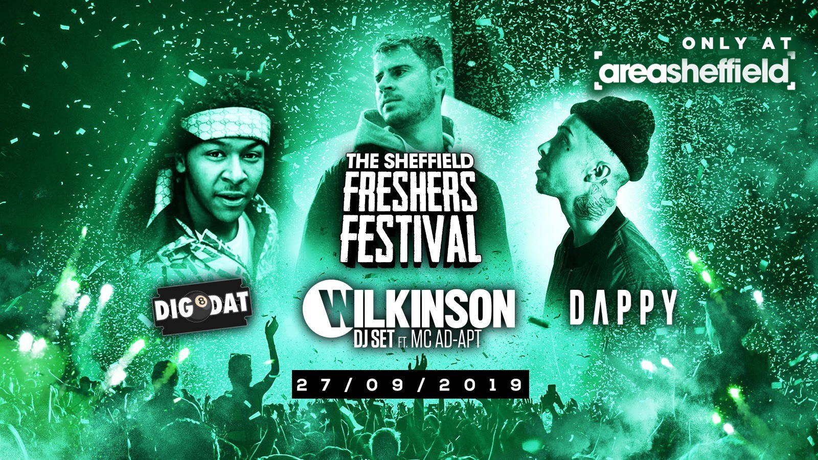 Area Presents – Digdat , Wilkinson & Dappy /// Sheffield Freshers Festival