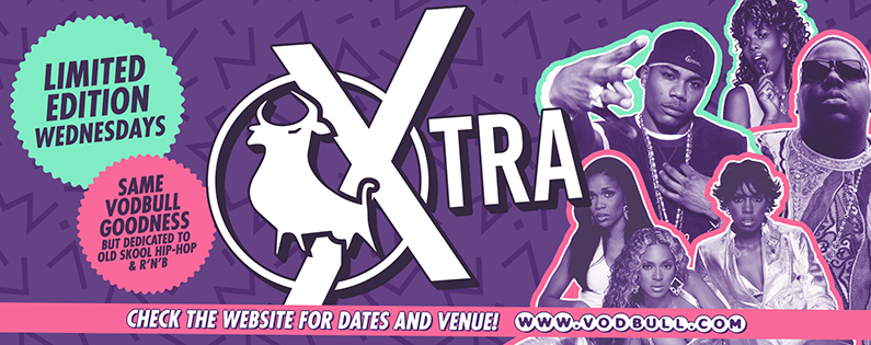 Vodbull XTRA is BACK!! @ Snobs!! ***FINAL 50 TICKETS***