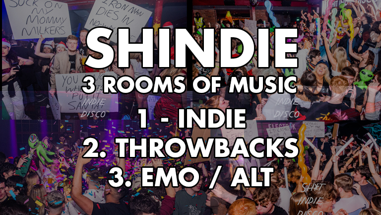 SHINDIE 2024 – Shit Indie Disco – 3 Rooms of Music – Indie bangers/ Throwback Hits/Emo, rock, Alt!