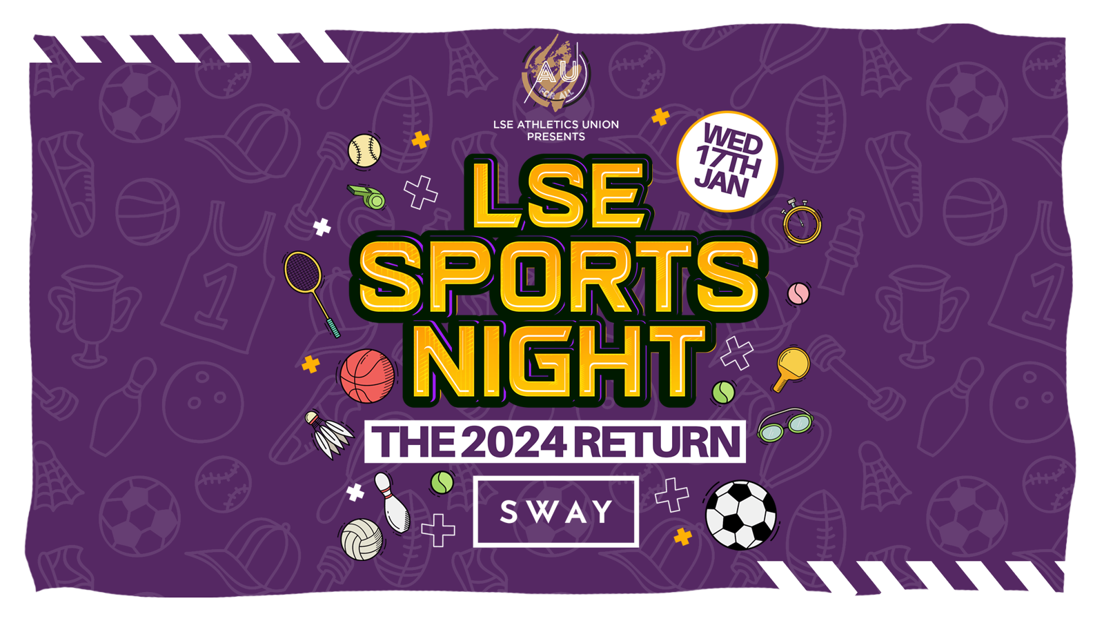 LSE AU Presents: The Official LSE Sports Night at SWAY London 💃 BACK FOR 2024 !