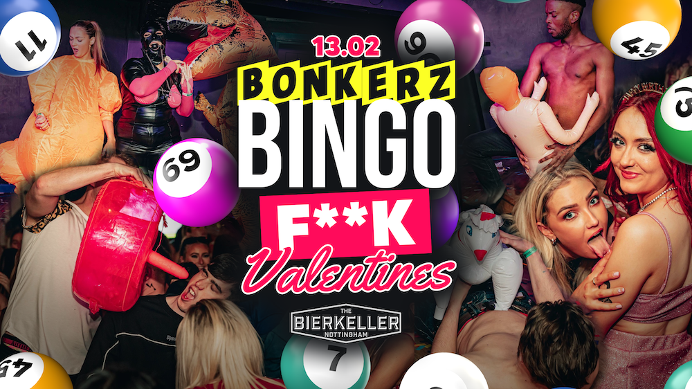 Bonkerz Bingo | F**K Valentines | Tue 13th Feb