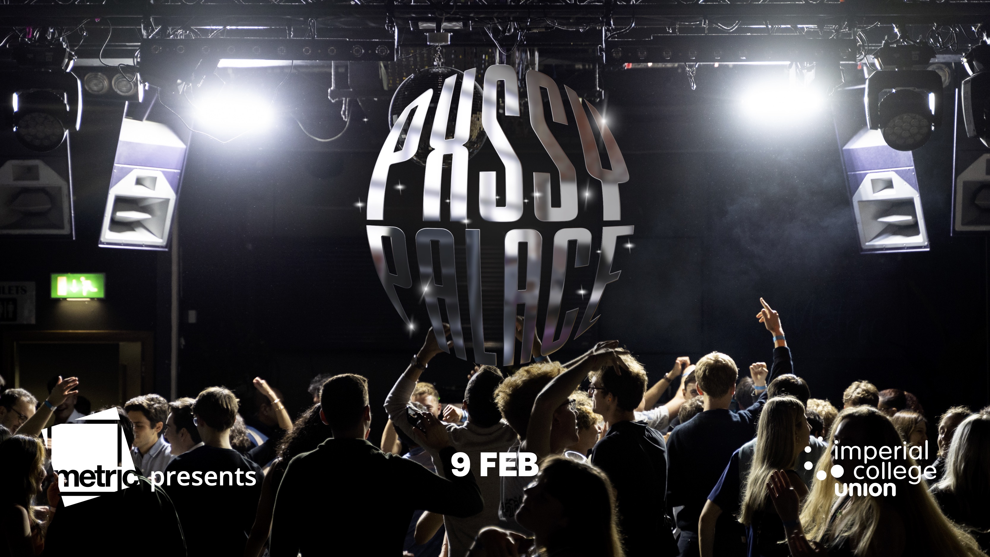 Metric presents… Pxssy Palace