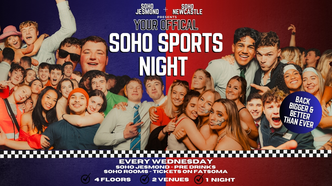 YOUR OFFICIAL SOHO SPORTS NIGHT | 28th Feb | Soho Rooms Newcastle