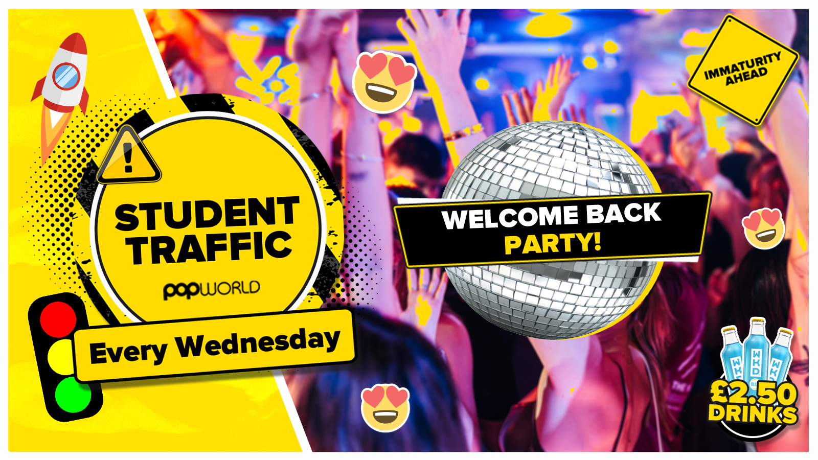 Student Traffic Wednesdays @Popworld // Welcome Back Party