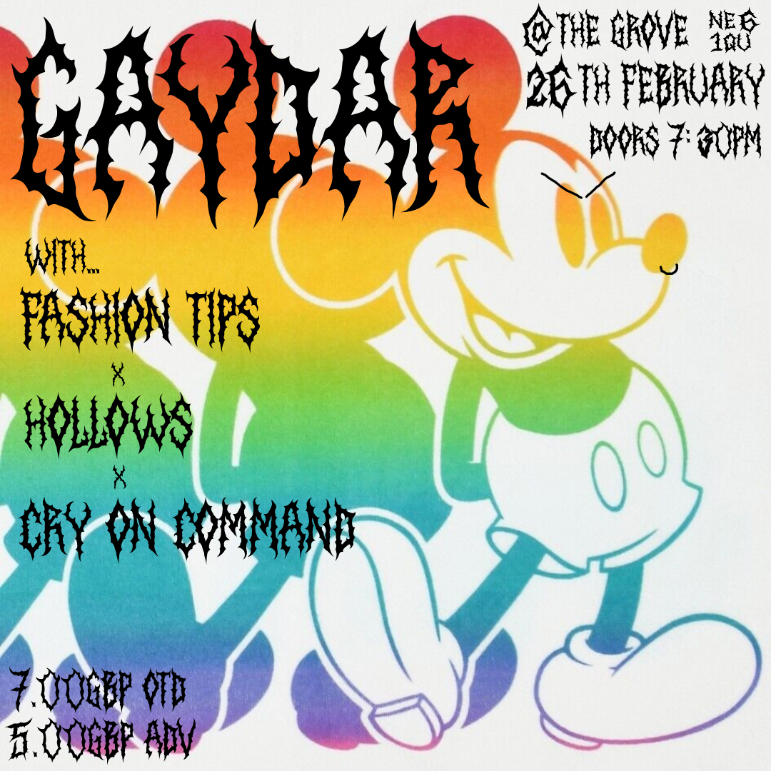 Gaydar x Fashion Tips x The Hollows x Cry on Command