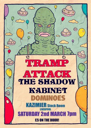 TRAMP ATTACK + The Shadow Kabinet + Dominoes