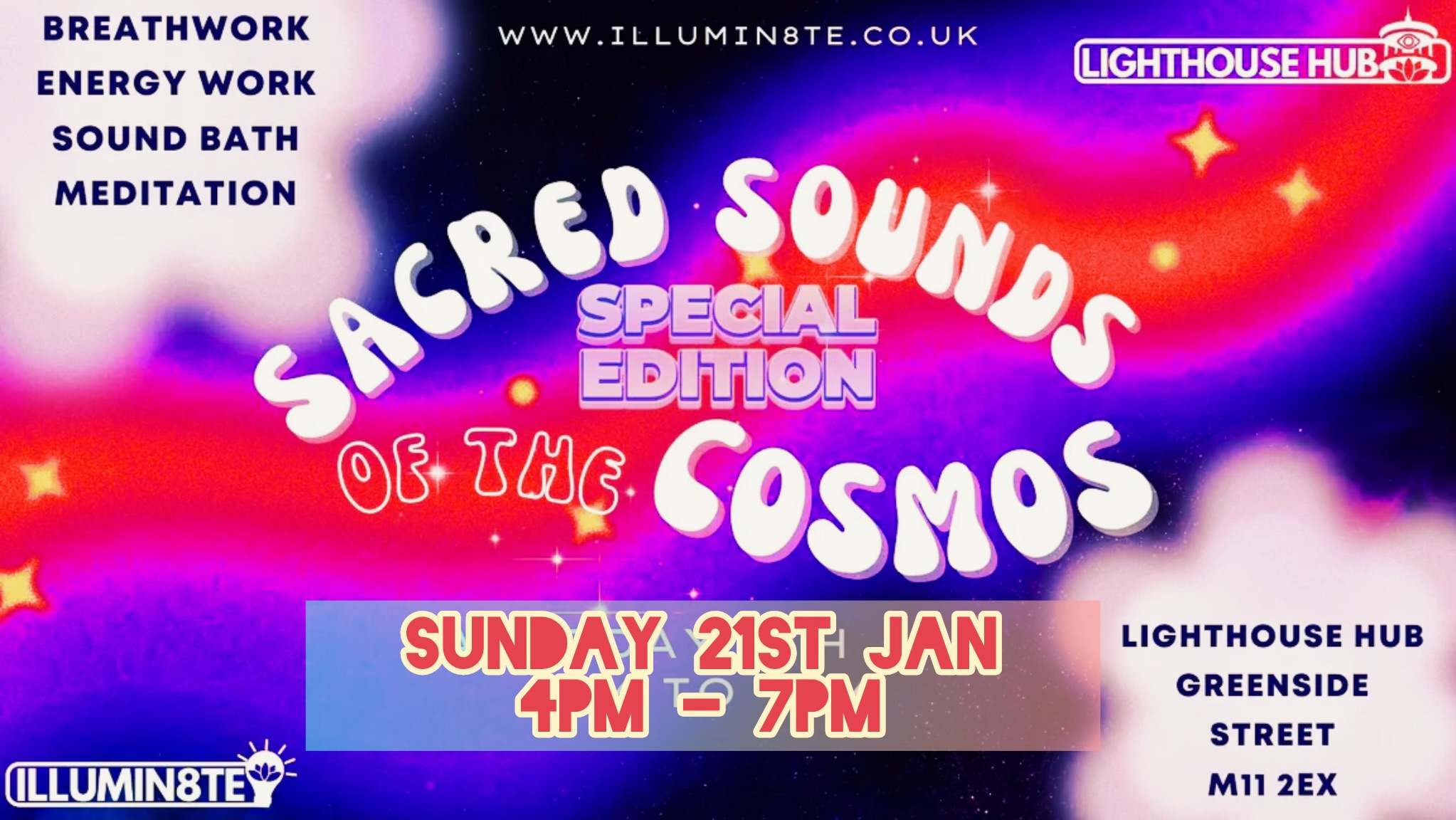 Illumin8te | Sacred Sounds Of The Cosmos | Sound Bath  (Sunday 20th Jan) @ THE LIGHTHOUSE 4pm