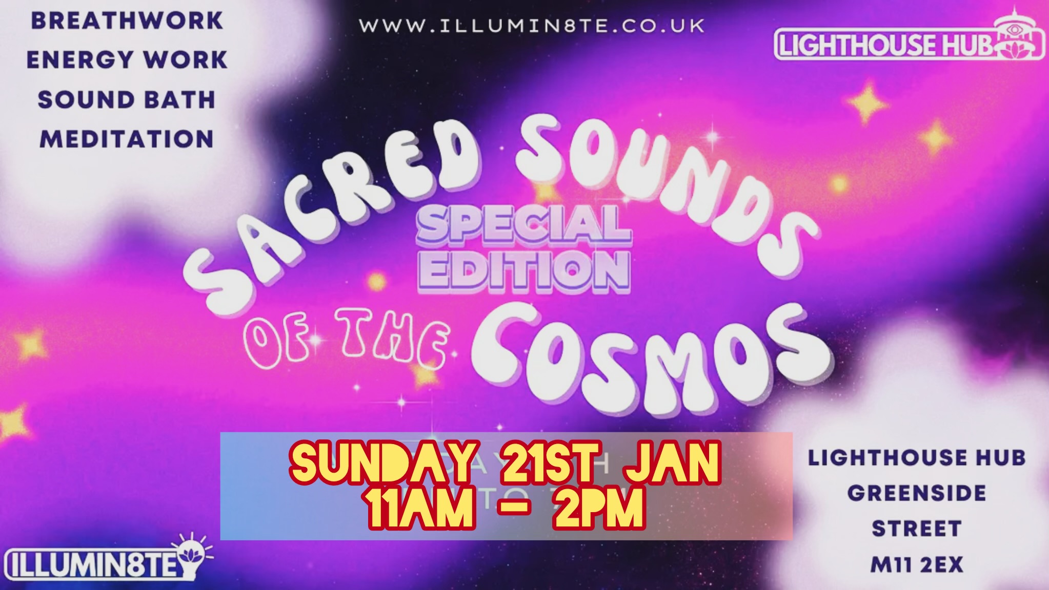 Illumin8te | Sacred Sounds Of The Cosmos | Sound Bath  (Sunday 20th Jan) @ THE LIGHTHOUSE 11am