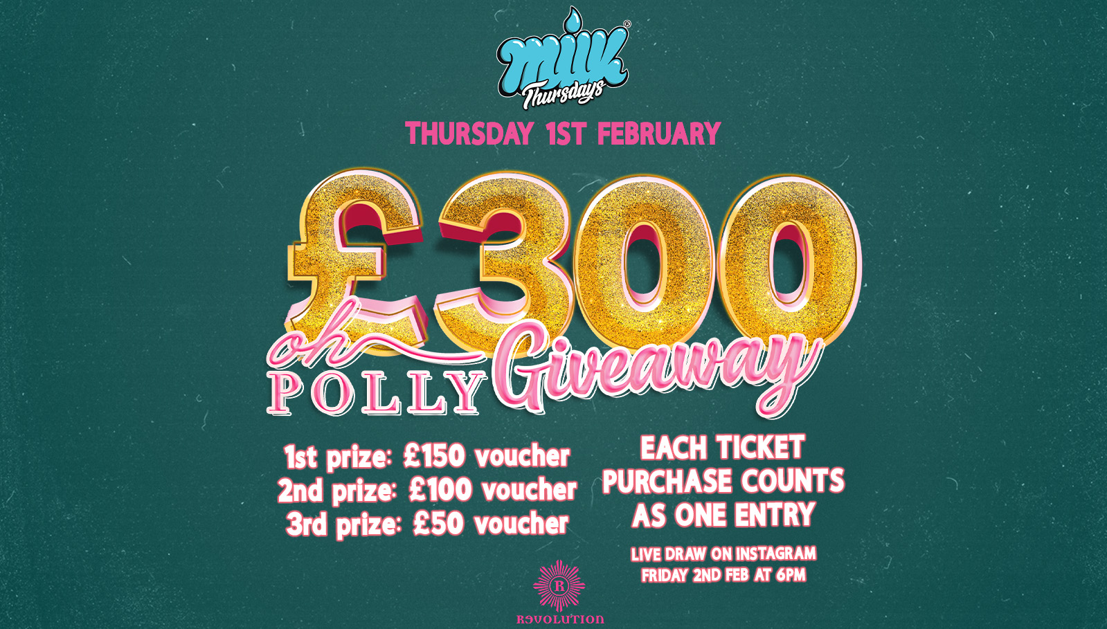 MILK THURSDAYS | £300 OH POLLY GIVEAWAY | 1.2.24 | REVOLUTION