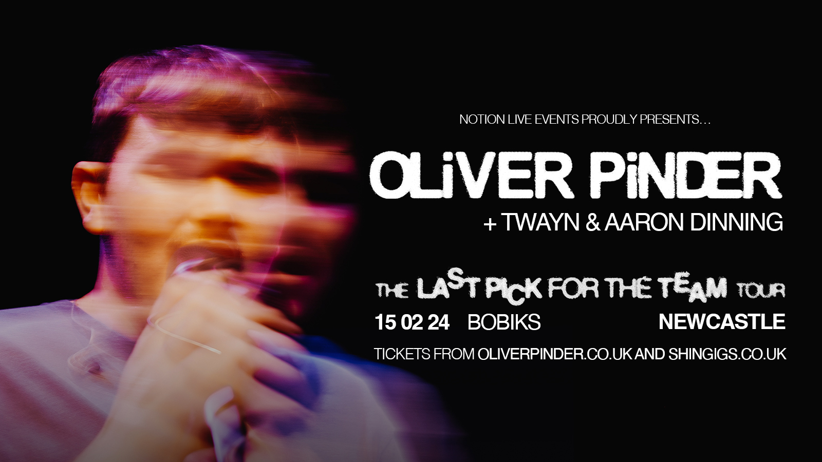 Oliver Pinder + Twayn & Aaron Dinning