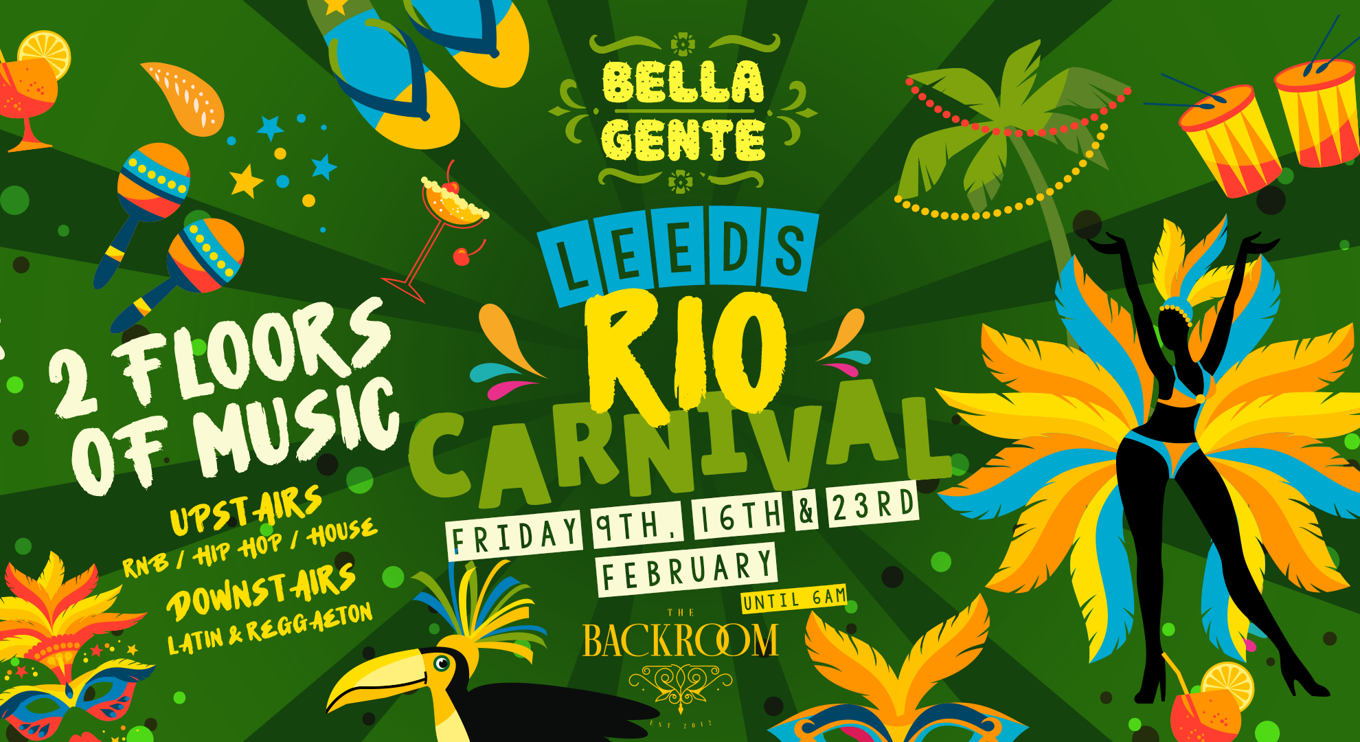 💃 Rio Carnival 2024 🇧🇷 Bella Gente @ The Backroom | Reggaeton x RnB – Friday 16th February (Part 2)
