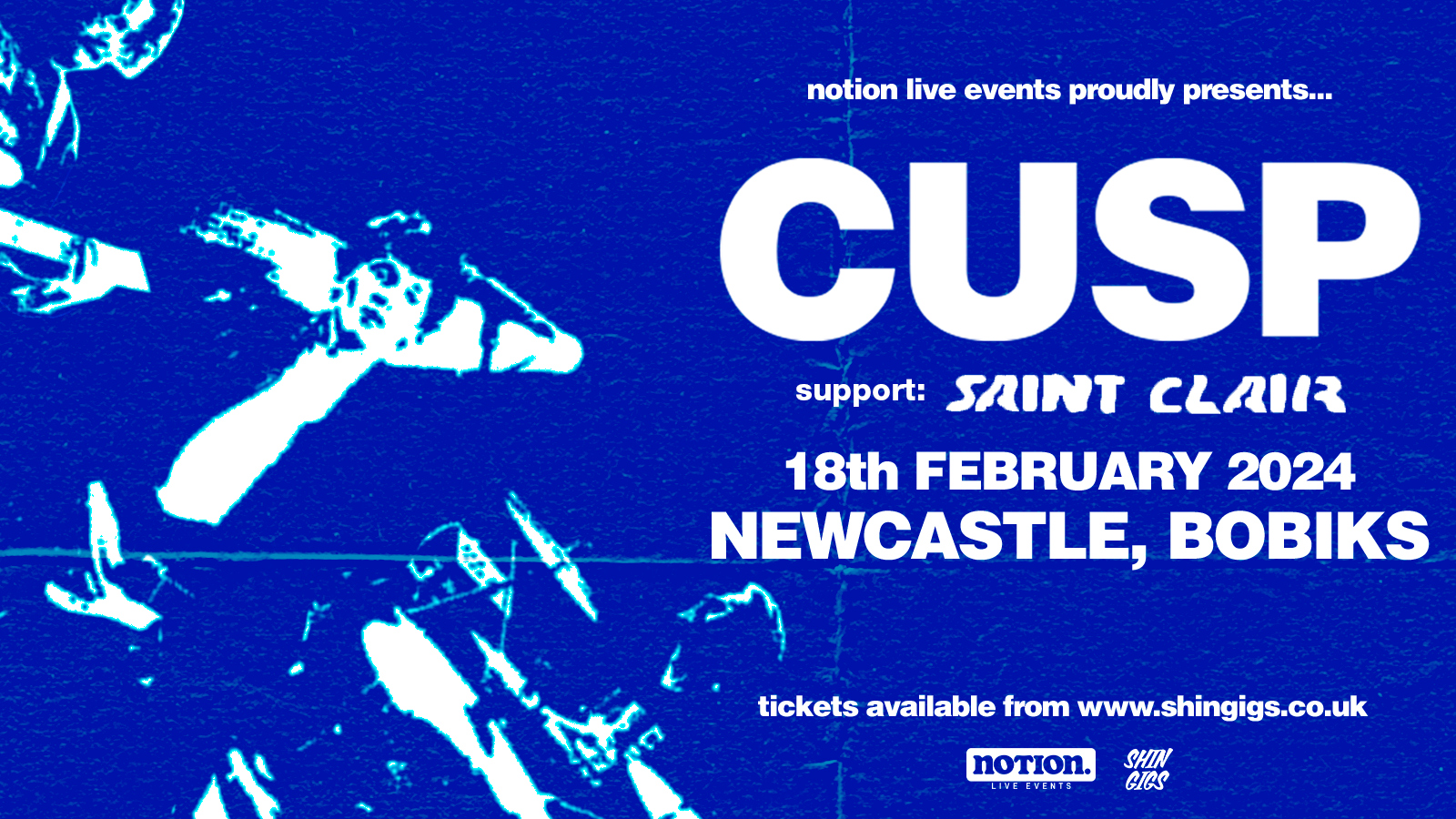 (SOLD OUT!) CUSP + Saint Clair