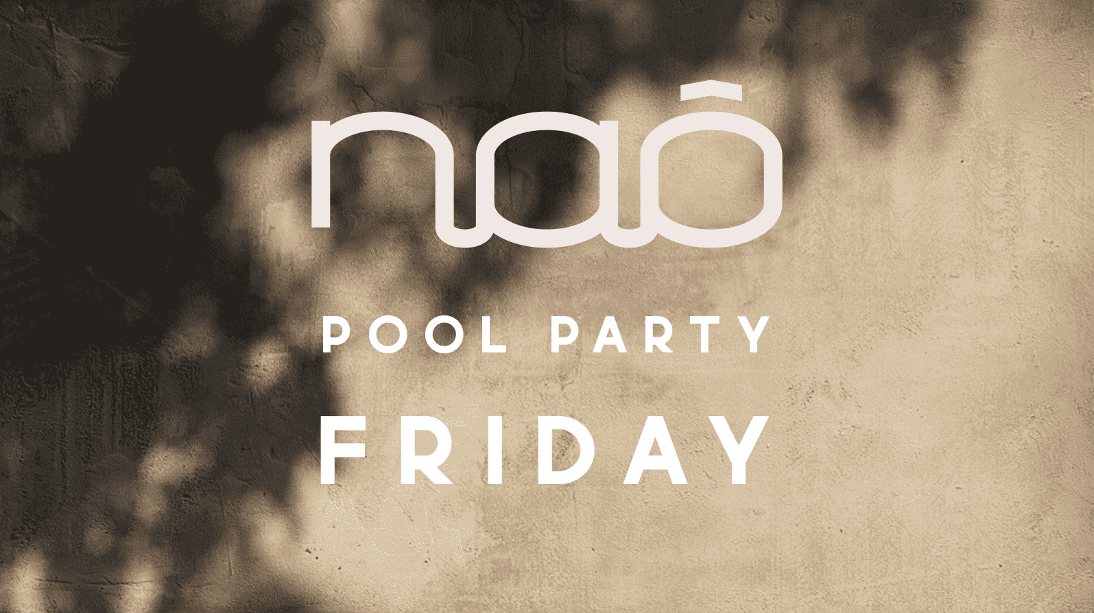 Nao Pool Party