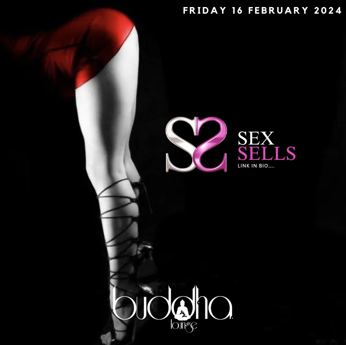 SEX SELLS RETURNS- SOLD OUT EVENT INCOMING at Buddha Lounge, Southampton on  16th Feb | Fatsoma