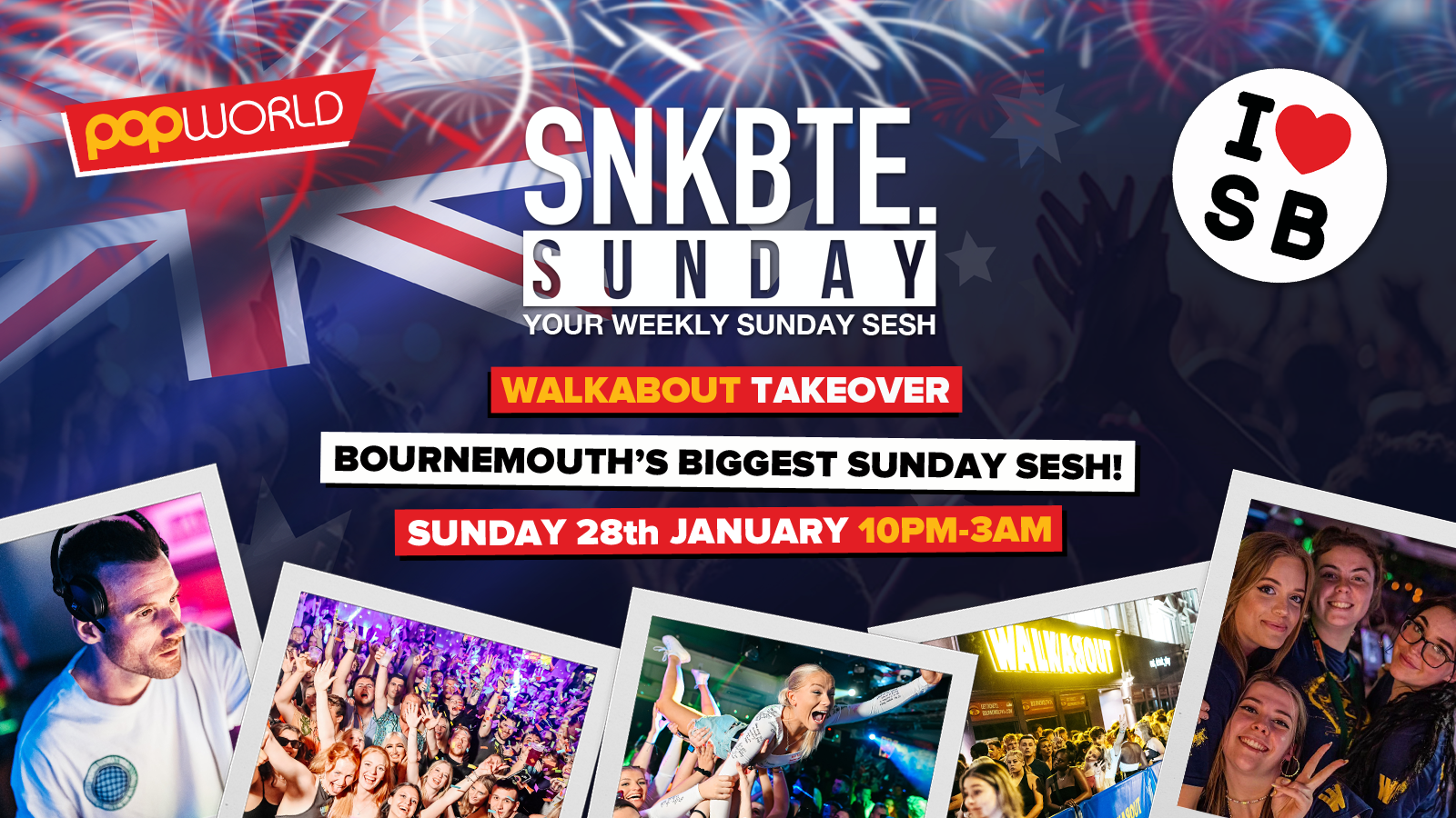 Snakebite Sundays @Popworld // Walkabout Takeover