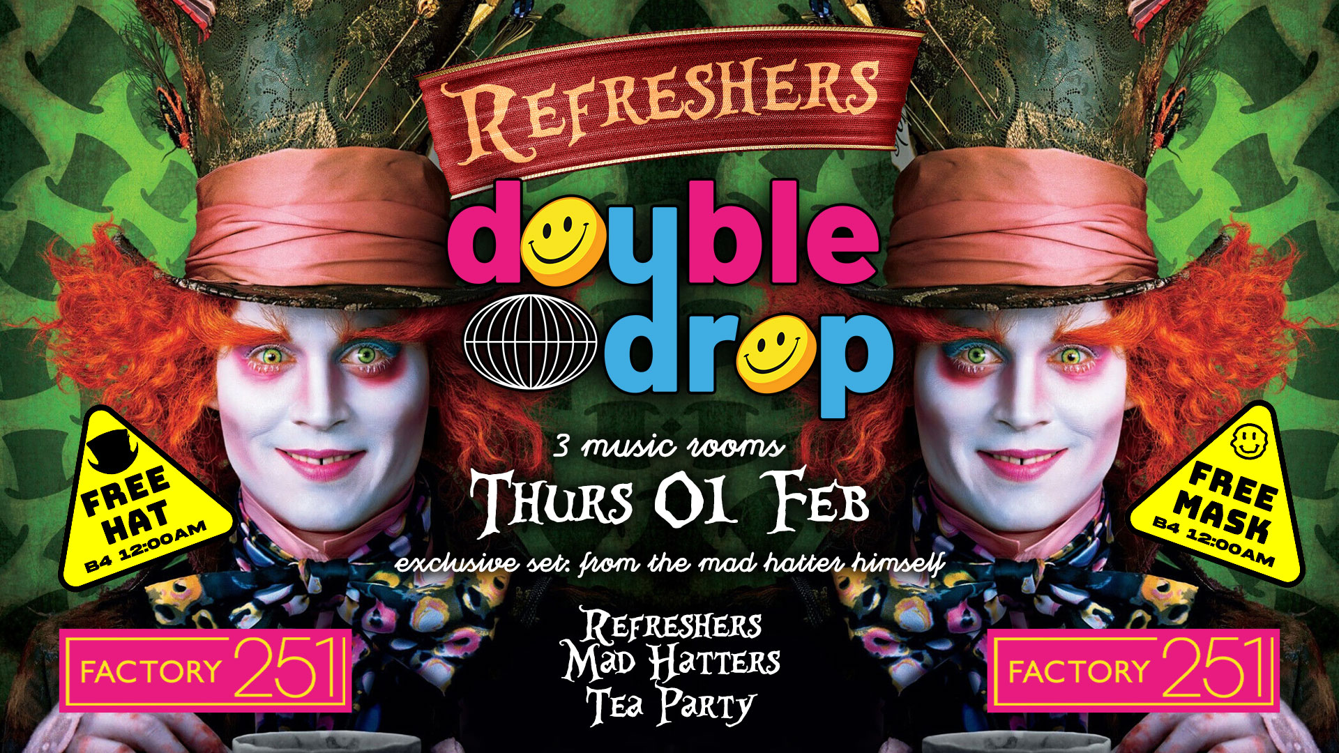 MAD HATTERS TEA PARTY ☕️ 🕰️ DOUBLE DROP REFRESHERS SPECIAL 🎩 MANCHESTER’S BIGGEST THURSDAY !! FACTORY  🚧