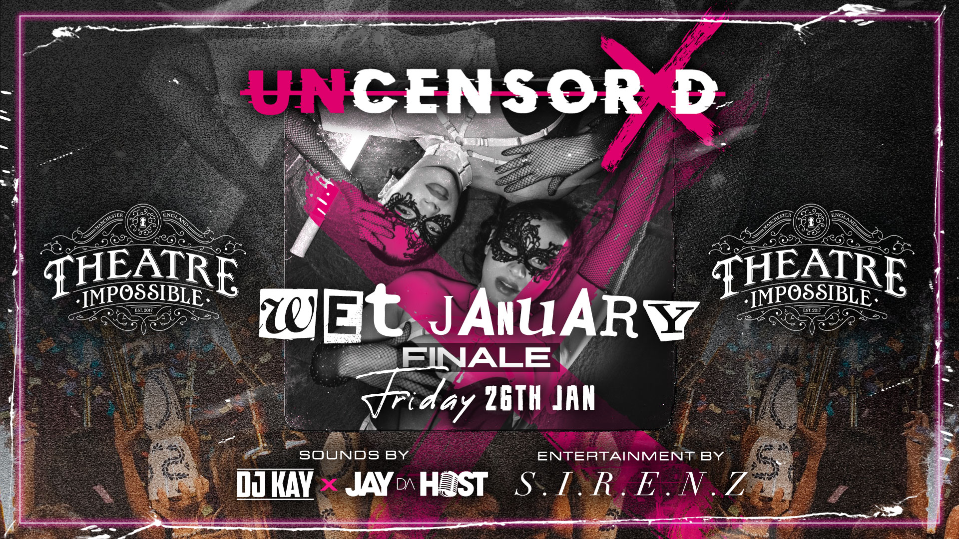 UNCENSORED FRIDAYS 🔞 IMPOSSIBLE Manchester’s Hottest Friday 😈