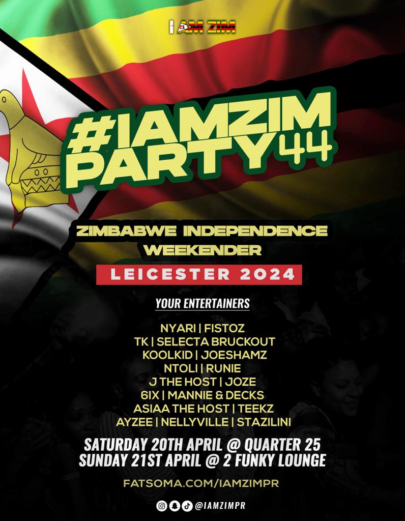 IAMZIMPARTY44 ZIMBABWE INDEPENDENCE BBQ & AFTER PARTY ( WEEKENDER