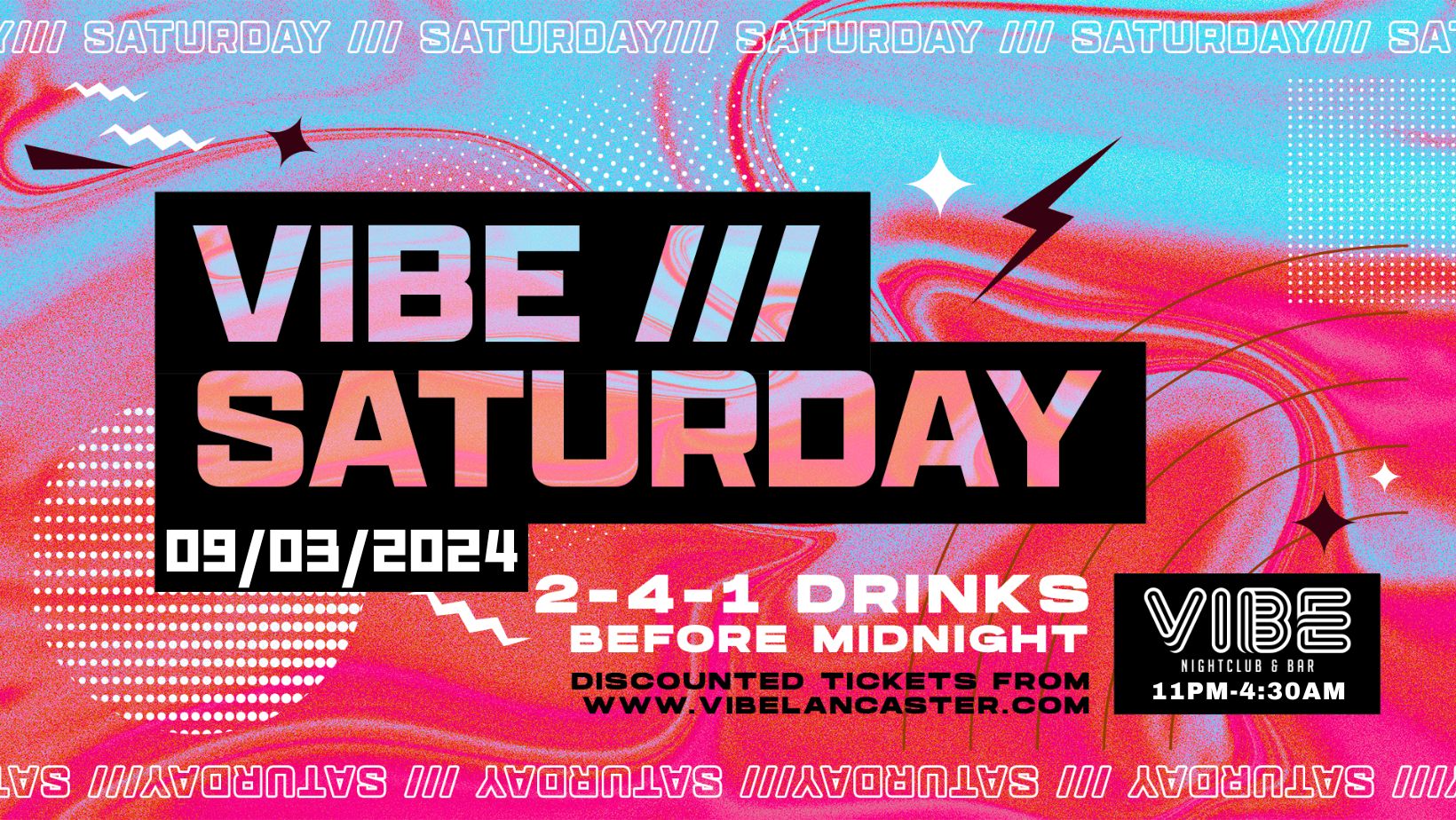 VIBE /// Saturdays