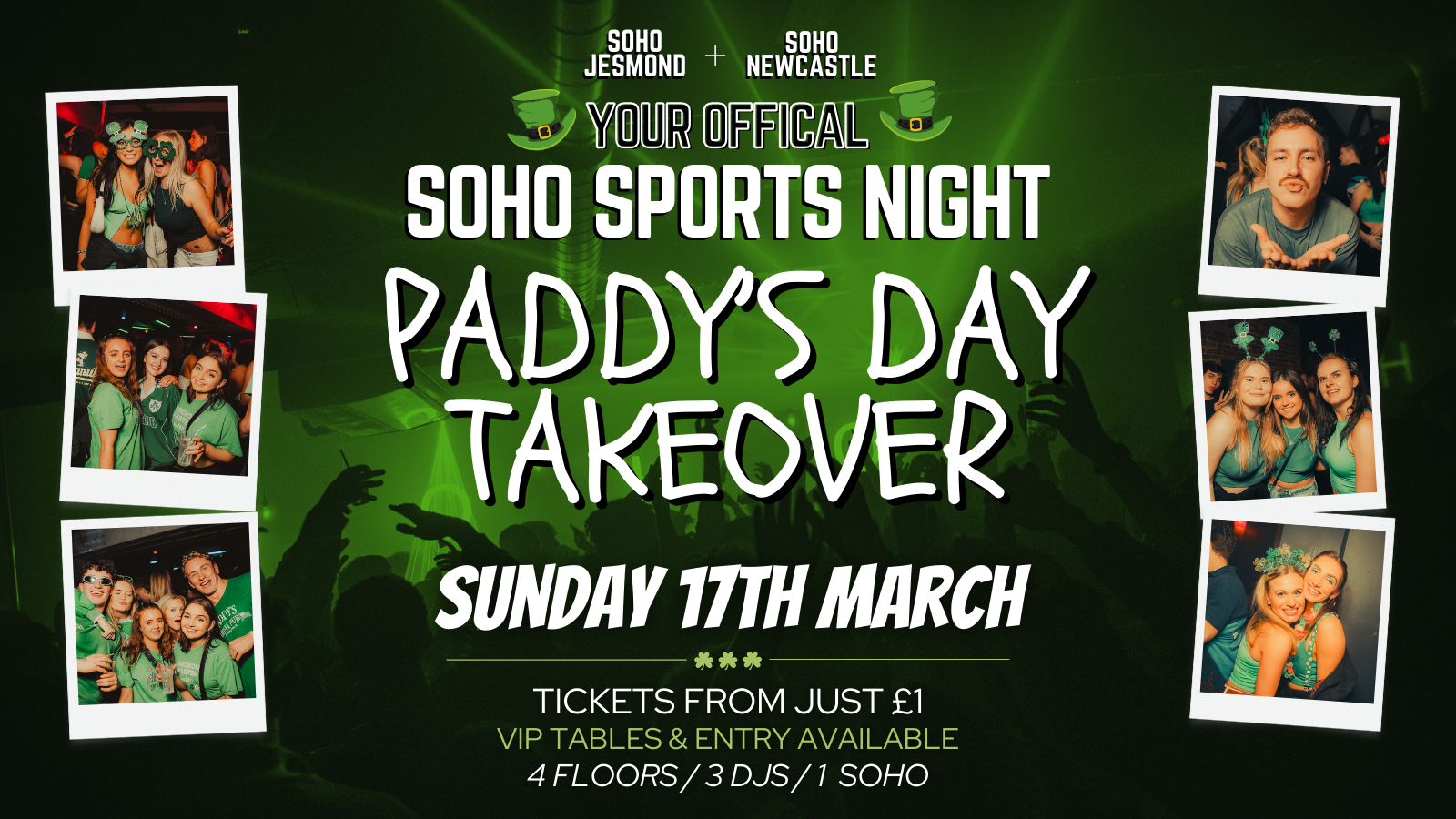 PADDY’S DAY SOHO SPORTS NIGHT TAKEOVER ☘️ SOHO ROOMS ☘️ SUN 17TH MARCH