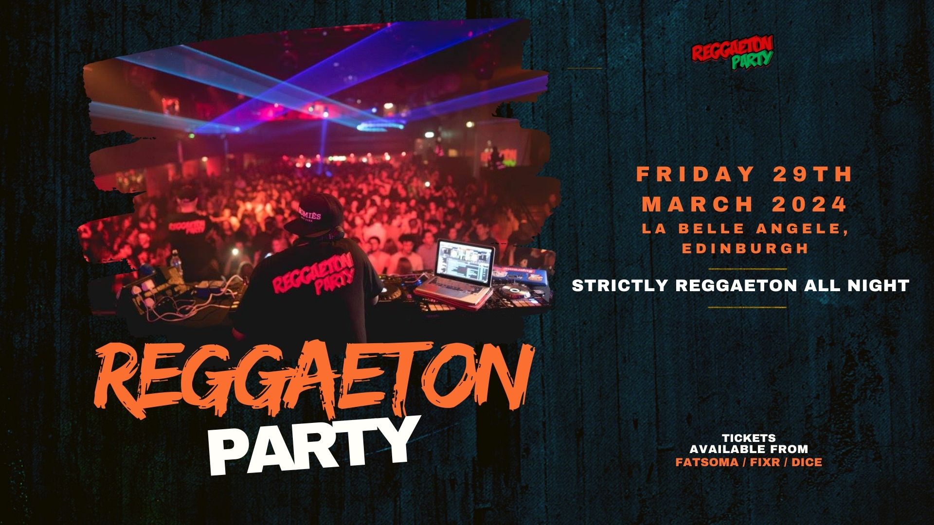 Reggaeton Party (Edinburgh) March 2024