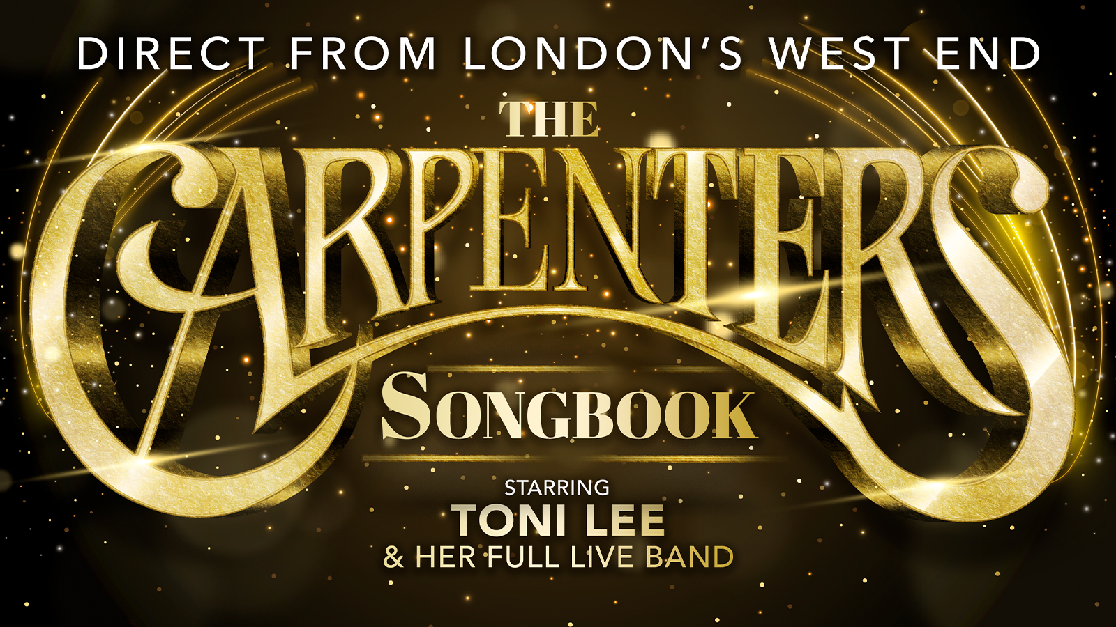 🚨 LAST FEW TICKETS! The Carpenters Songbook – starring Toni Lee and her live band