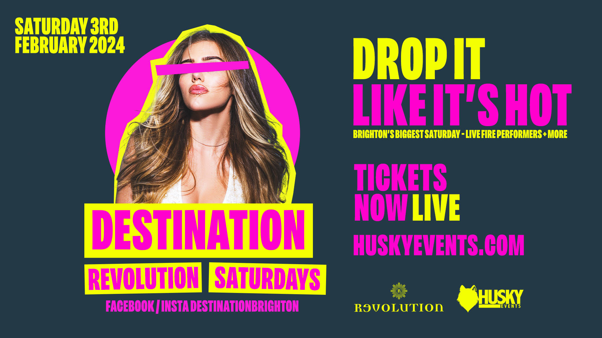 Destination Saturdays X Revolution Brighton ➤ Drop It Like It’s Hot ➤ 03.02.2024