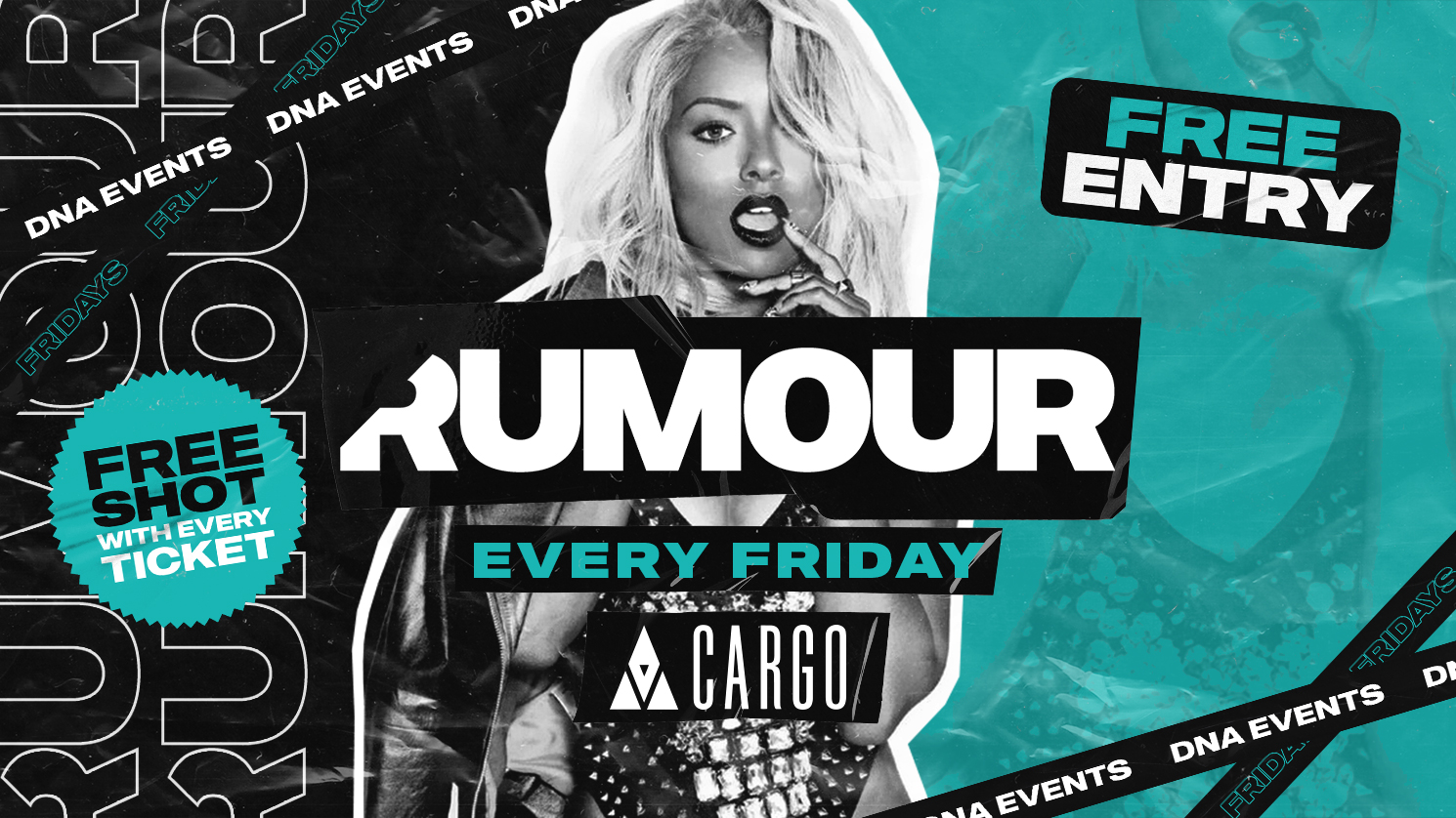 Cargo: Rumour Fridays  – Free Entry & 5 Doubles for £10 Wristbands 🕺🏼