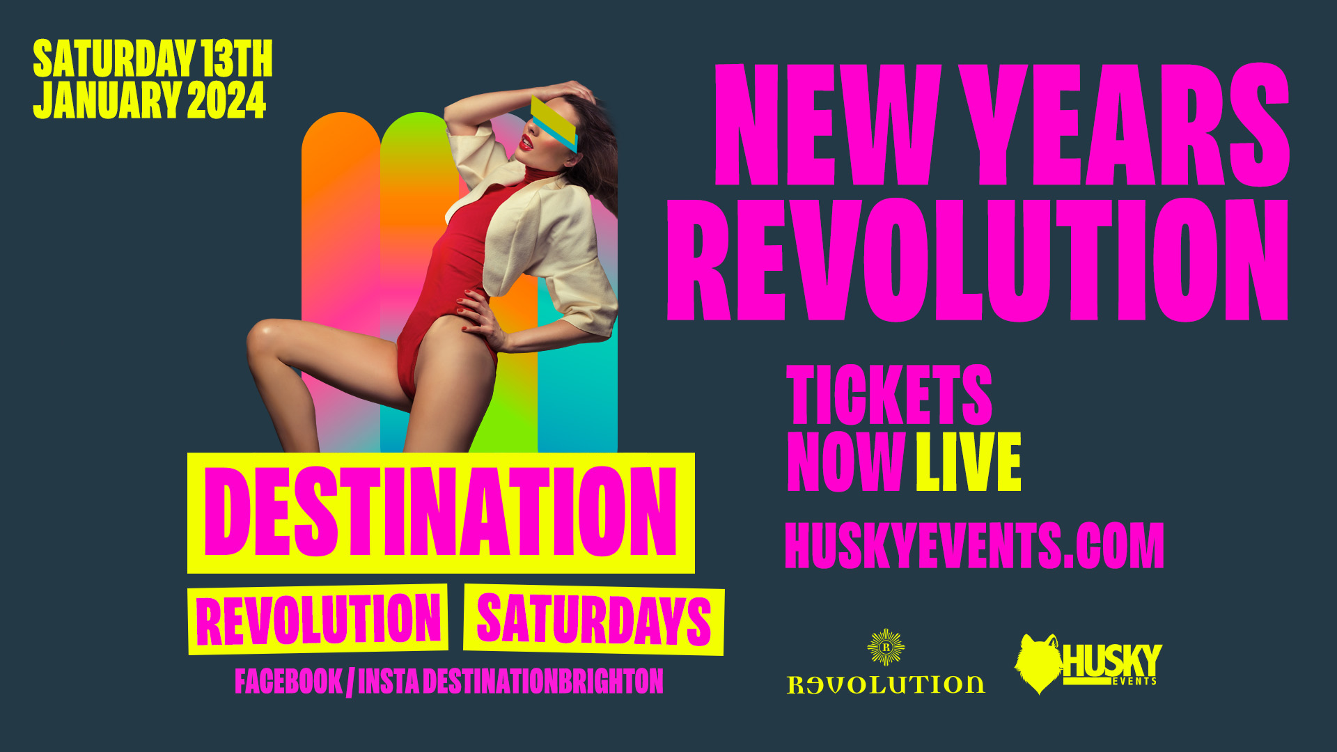 DESTINATION Saturdays x Revolution Brighton | New Years Revolution | 13.01.2024