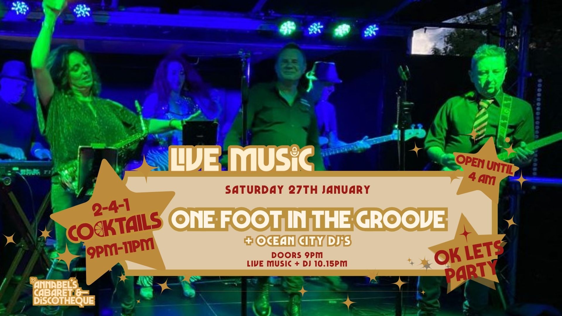 Live Music: ONE FOOT IN THE GROOVE // Annabel’s Cabaret & Discotheque