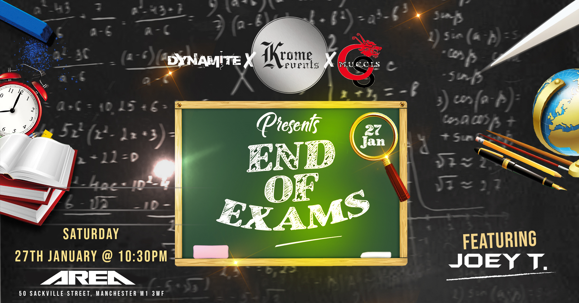 Krome Events x Dynamite x MUCCIS Presents: End Of Exams Party