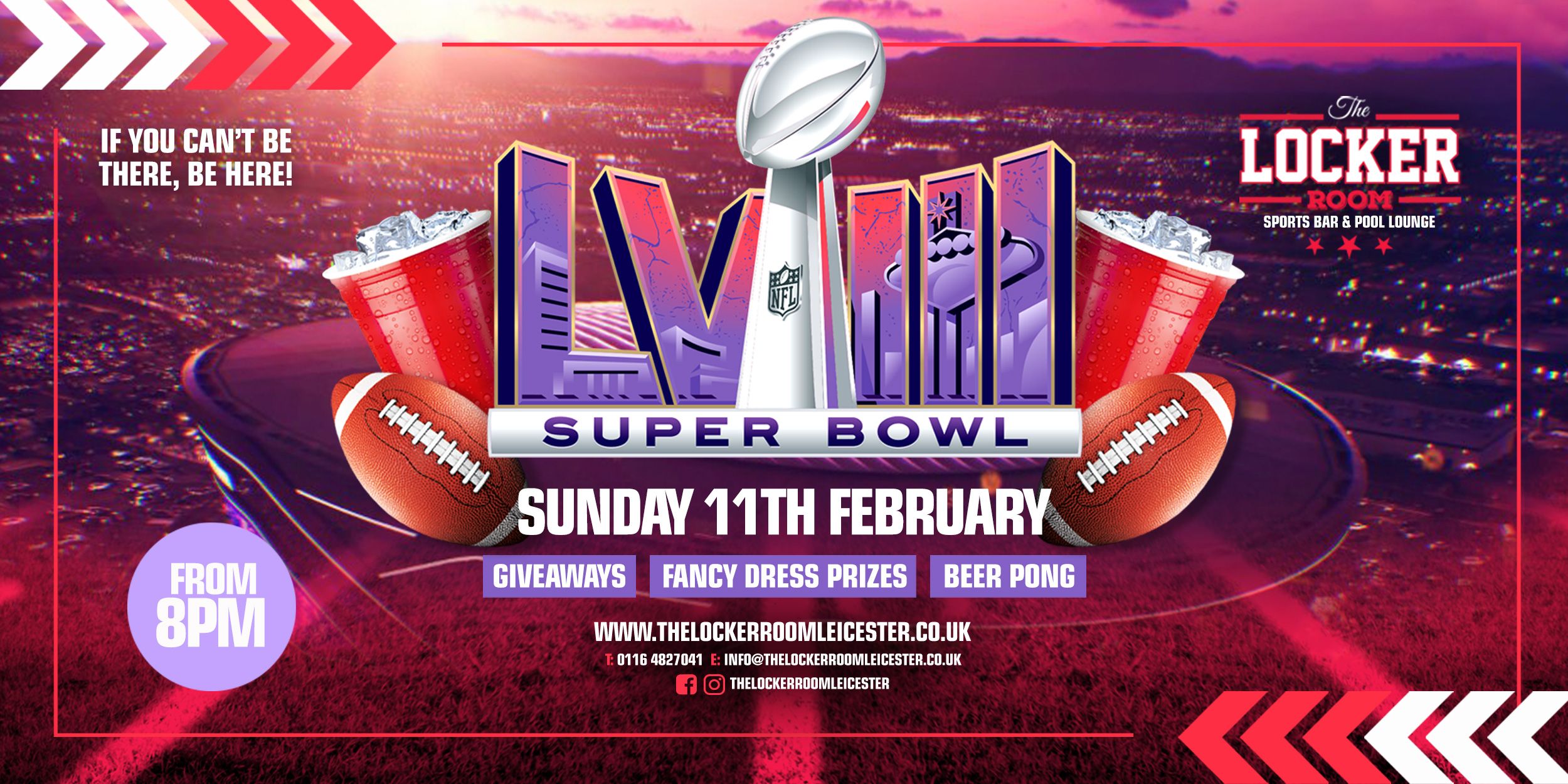🏈 Super Bowl LVIII  @ The Locker Room 🏈 Sunday 11th February 2024 🏈