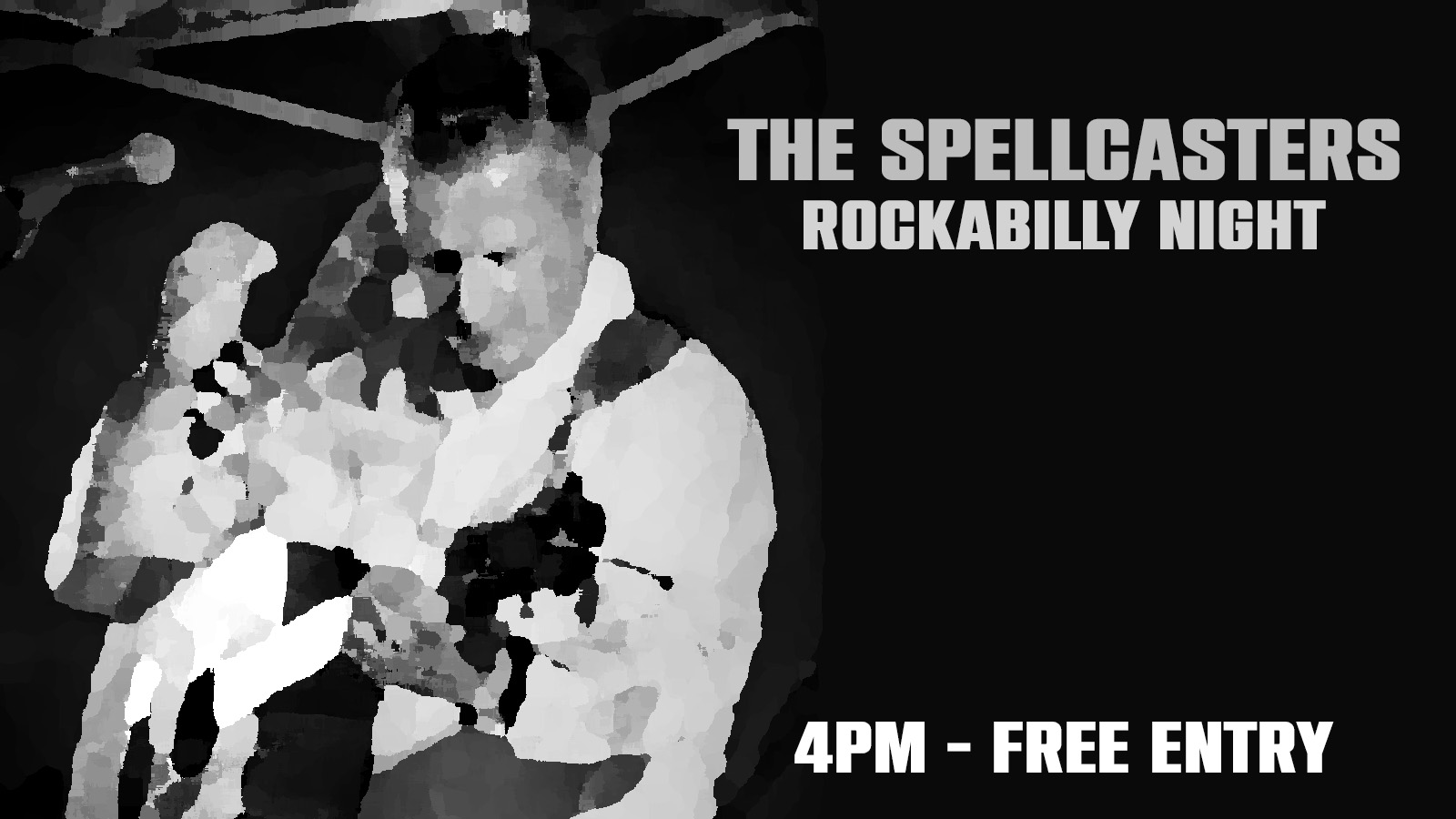 FREE ENTRY – THE SPELLCASTERS – ROCKABILLY NIGHT