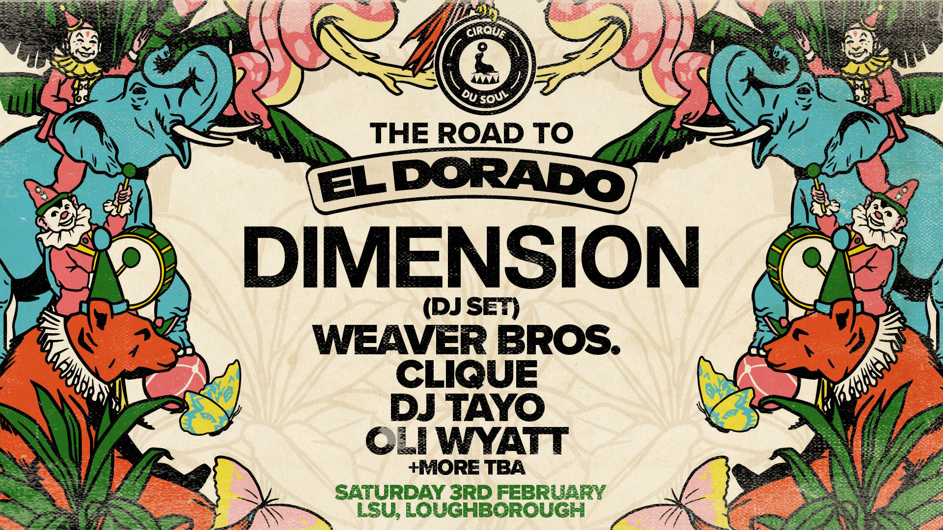 Cirque Du Soul: Loughborough // The Road to El Dorado Festival // Dimension
