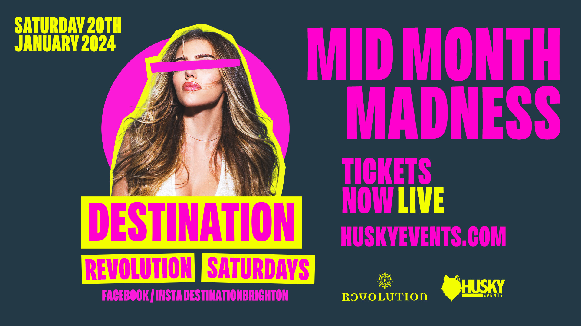 Destination Saturdays x Revolution Brighton ➤ Mid Month Madness ➤ 20.01.24