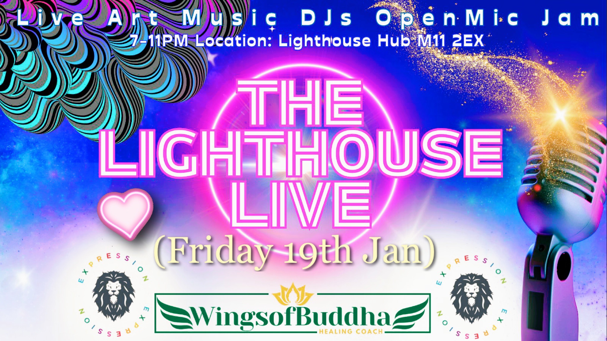 Wings of Buddha & Expression Presents THE LIGHTHOUSE LIVE (Friday 19th Jan) @ The Lighthouse Hub 7PM Start