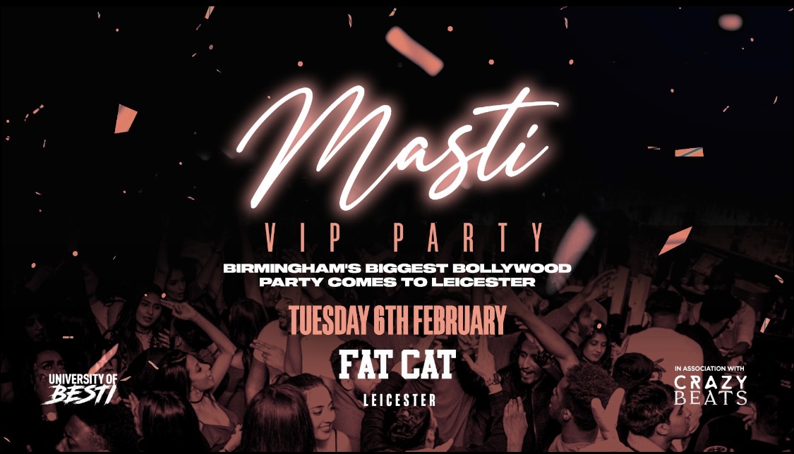 MASTI - VIP BOLLYWOOD SPECIAL - FAT CATS LEICESTER [TICKETS ON SALE NOW ...