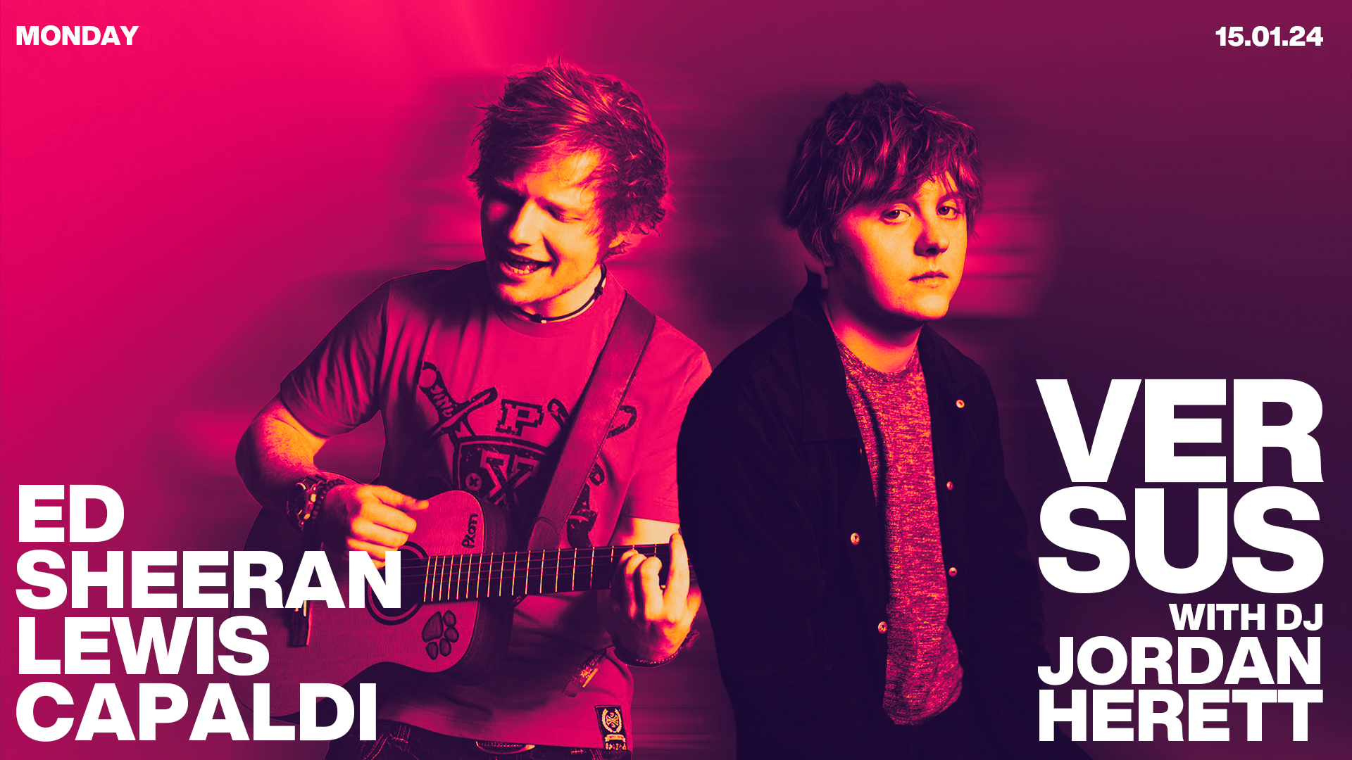 VERSUS – LEWIS CAPALDI VS ED SHEERAN
