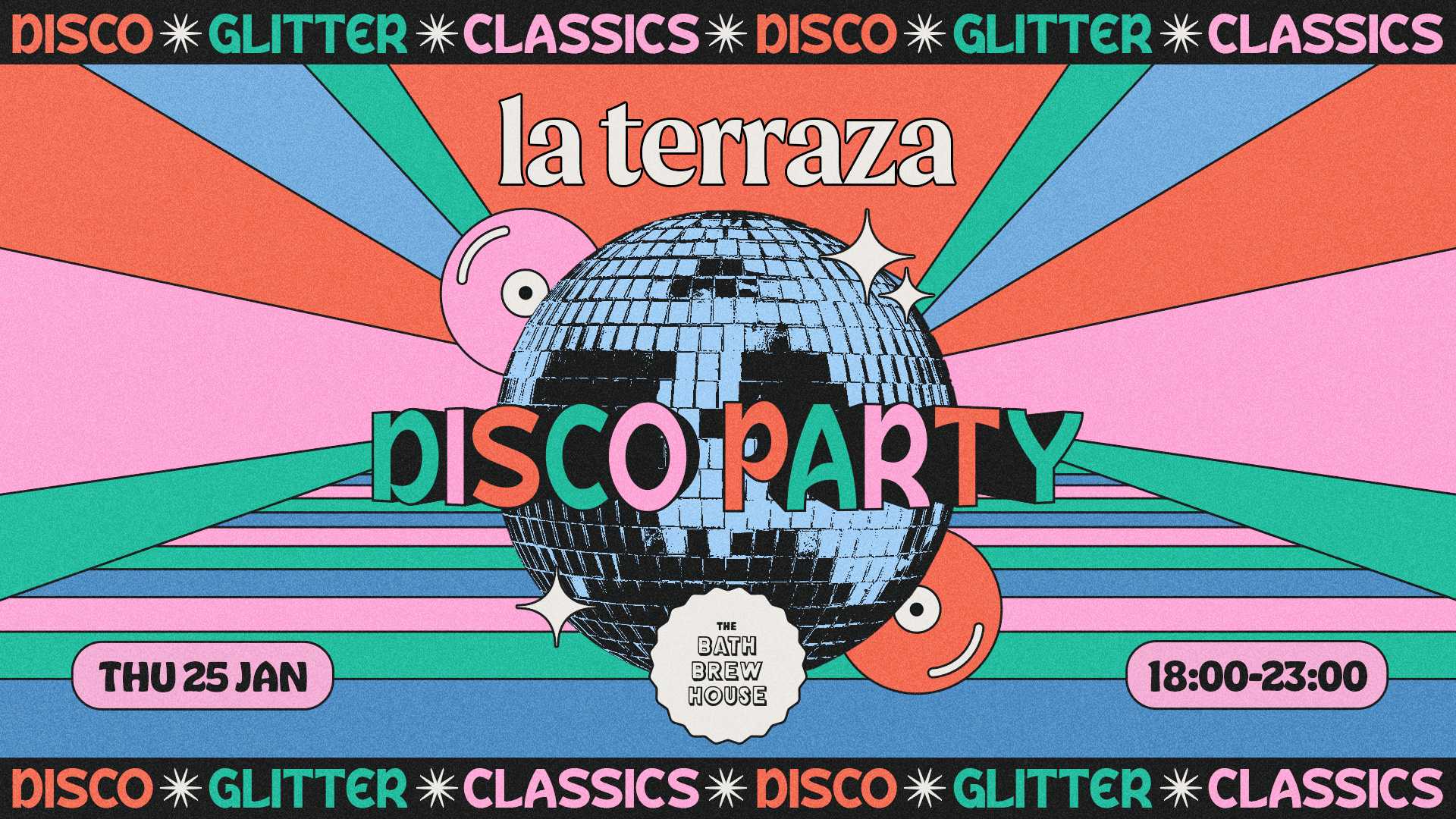 La Terraza // Disco, Glitter, Classics // Brewhouse