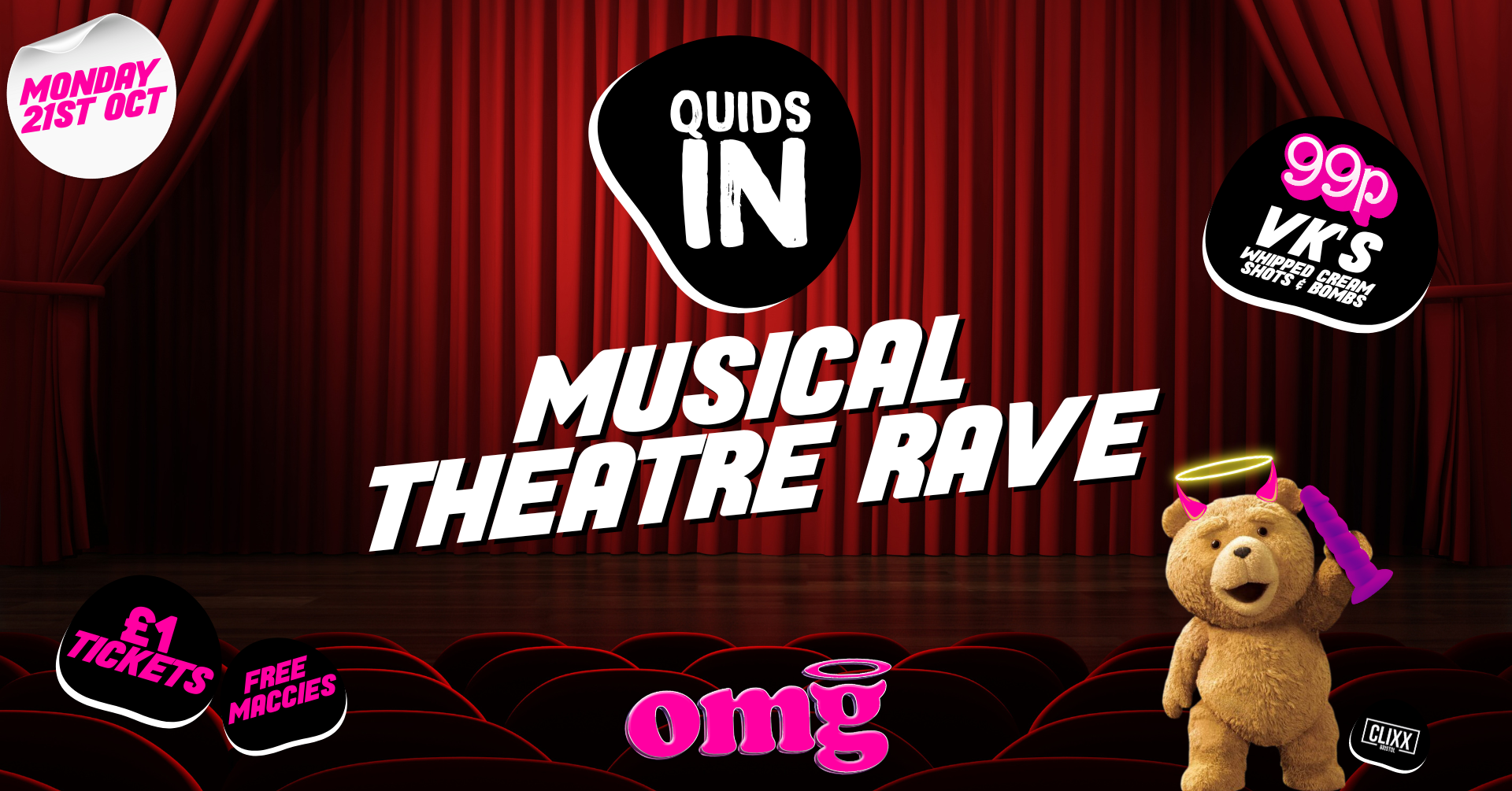 QUIDS IN 🐻 Musical Theatre Rave – 99P VK’S & Bombs @OMG