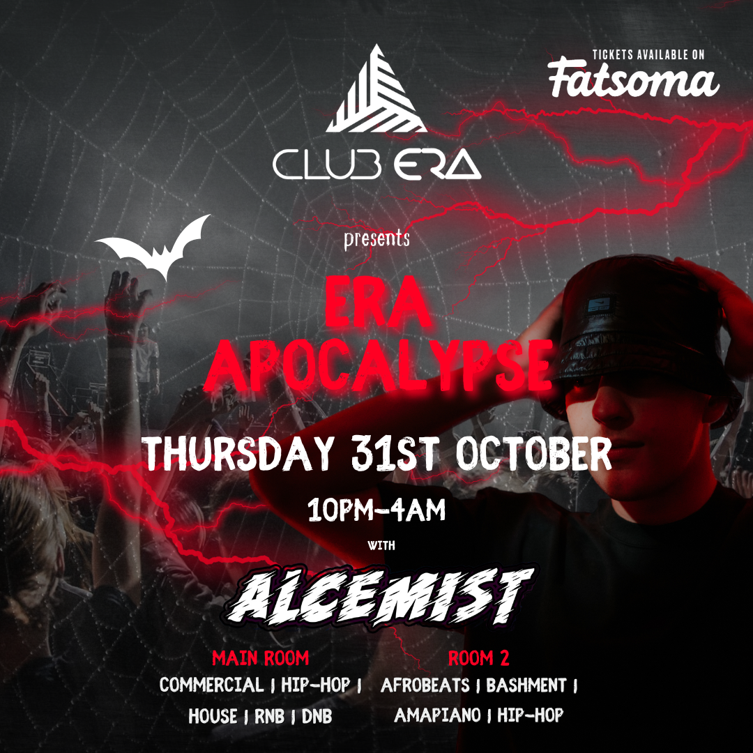 ERA APOCALYPSE with ALCEMIST VIP BOOTHS