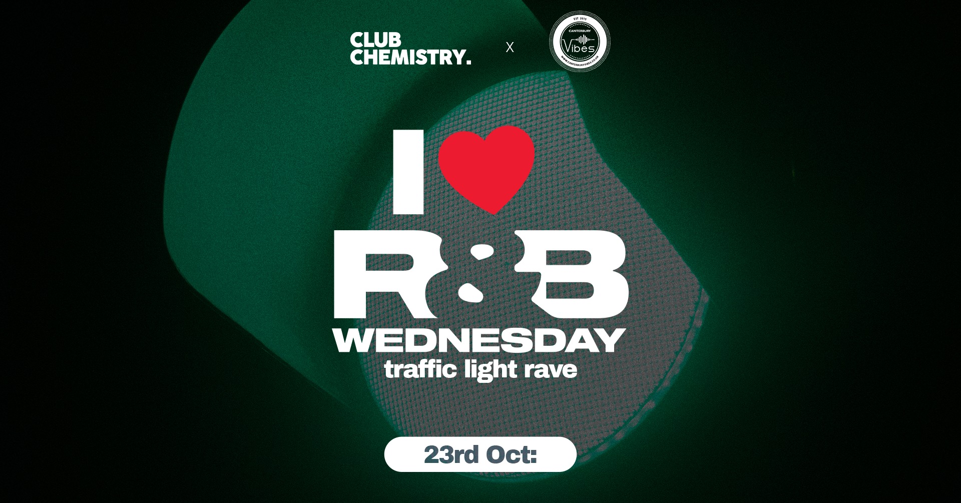 R&B WEDNESDAY | traffic light rave 🚦 *First 100 tickets free*