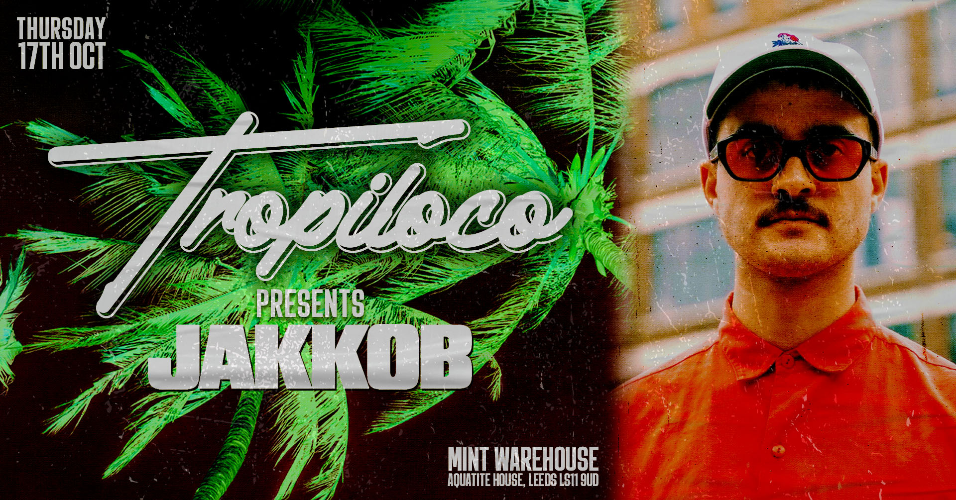 🌴🪩 TROPILOCO IN THE WAREHOUSE PRESENTS JAKKOB 🪩🌴 EVERY THURSDAY @ MINT WAREHOUSE 💕