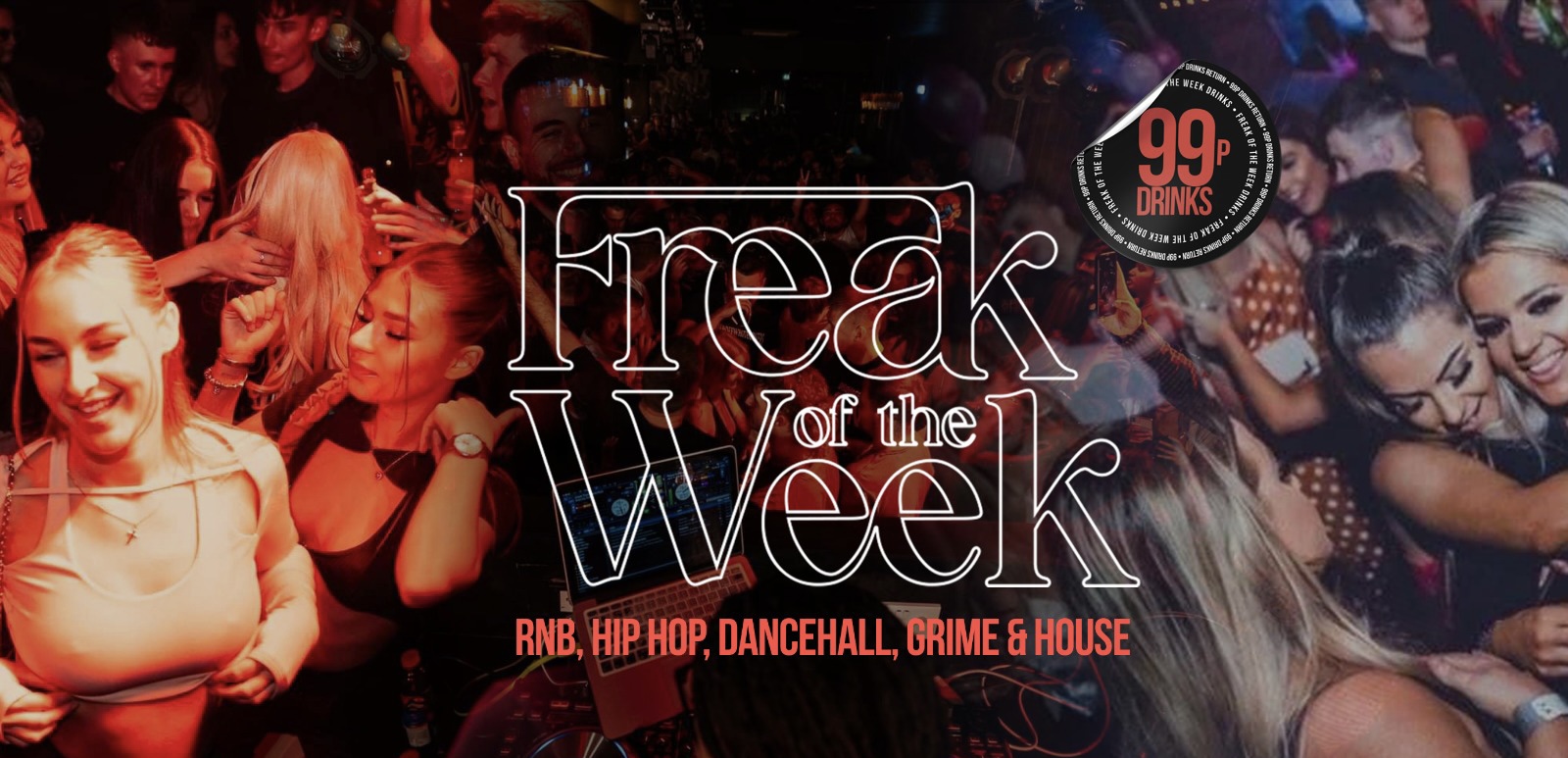 Freak of the Week – Traffic light party | 2 Rooms, 4 DJs | – 99p DRINKS – Detroit –